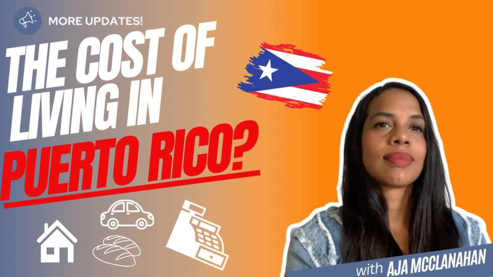 The Cost of Living in Puerto Rico