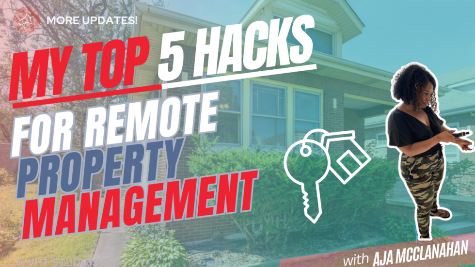 Remote Real Estate Investor Hacks