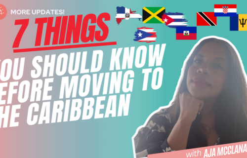 7 things to know before moving to the Caribbean